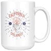 California Is For Dreamers Mug-CA LIMITED