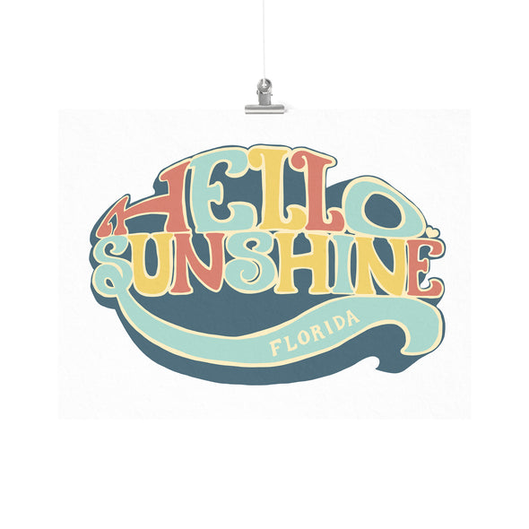 Hello Sunshine White Florida Poster