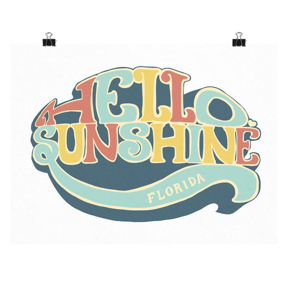 Hello Sunshine White Florida Poster