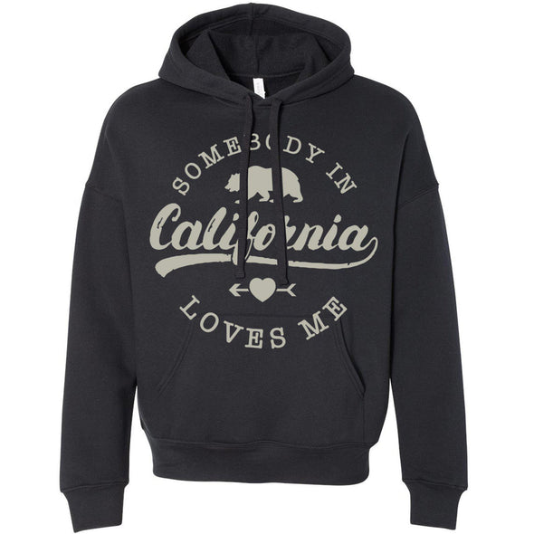 Somebody Loves Me In CA Drop Shoulder Hoodie-CA LIMITED