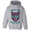 Wish You Were Here Toddlers Hoodie-CA LIMITED